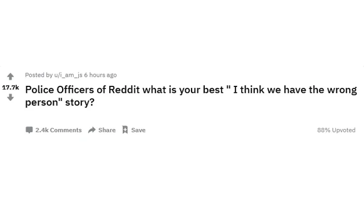 Police Officers tell the Story of when they got the Wrong Guy! | r/AskReddit Reddit Compilation