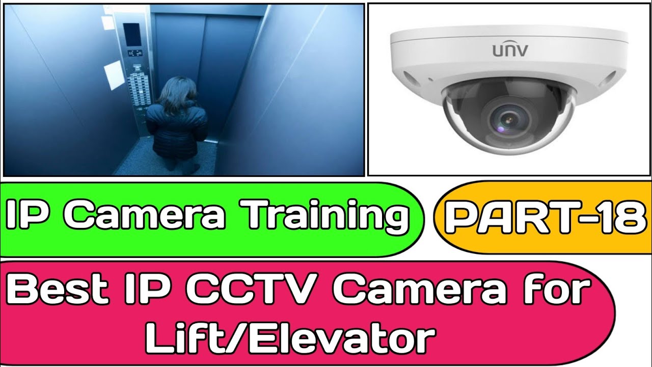 Elevator Security Cameras, Elevator CCTV Surveillance Systems