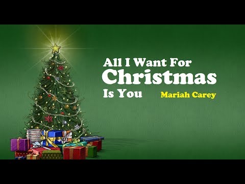 All I Want For Christmas Is You  -   Mariah Carey (Lyrics)