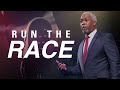 Run the race  bishop dale c bronner