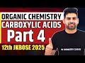 CARBOXYLIC ACIDS PART 4 | JKBOSE 12th Chemistry | 2024-2025 Batch