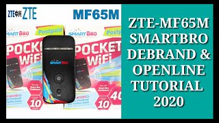 ZTE-MF65M SMARTBRO Debrand & Openline Tutorial 2020