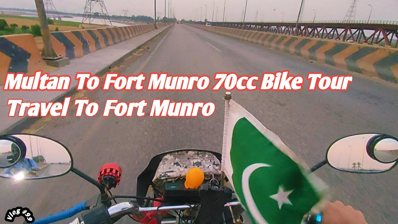 Travel To Fort Munro | Multan To Fort Munro 70cc Bike Tour | Full Information | by lovely shehroz