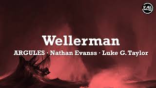 Wellerman - ARGULES · Nathan Evanss · Luke G. Taylor - Lyrics