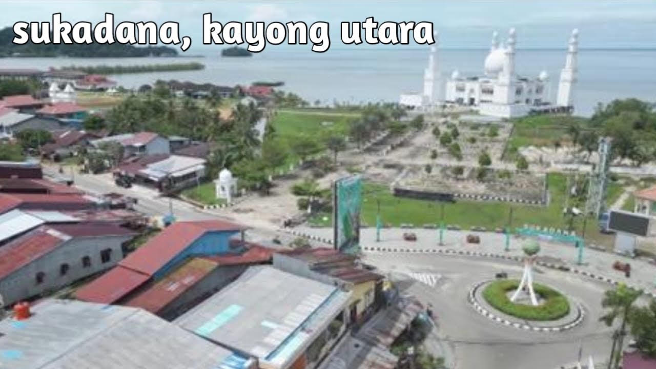 Kota sukadana kabupaten kayong utara kalimantan barat