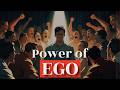 What is EGO? | Ego Ka Sach Kya Hai? | Control Your Ego Before It Controls You