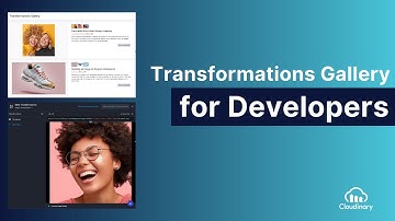 Transformations Gallery for Developers - Cloudinary Product Update