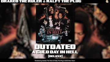 Drakeo the Ruler & Ralfy The Plug - Outdated [Official Audio]