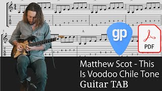 Matthew Scott - This is Voodoo Chile Tone Guitar Tabs [TABS]