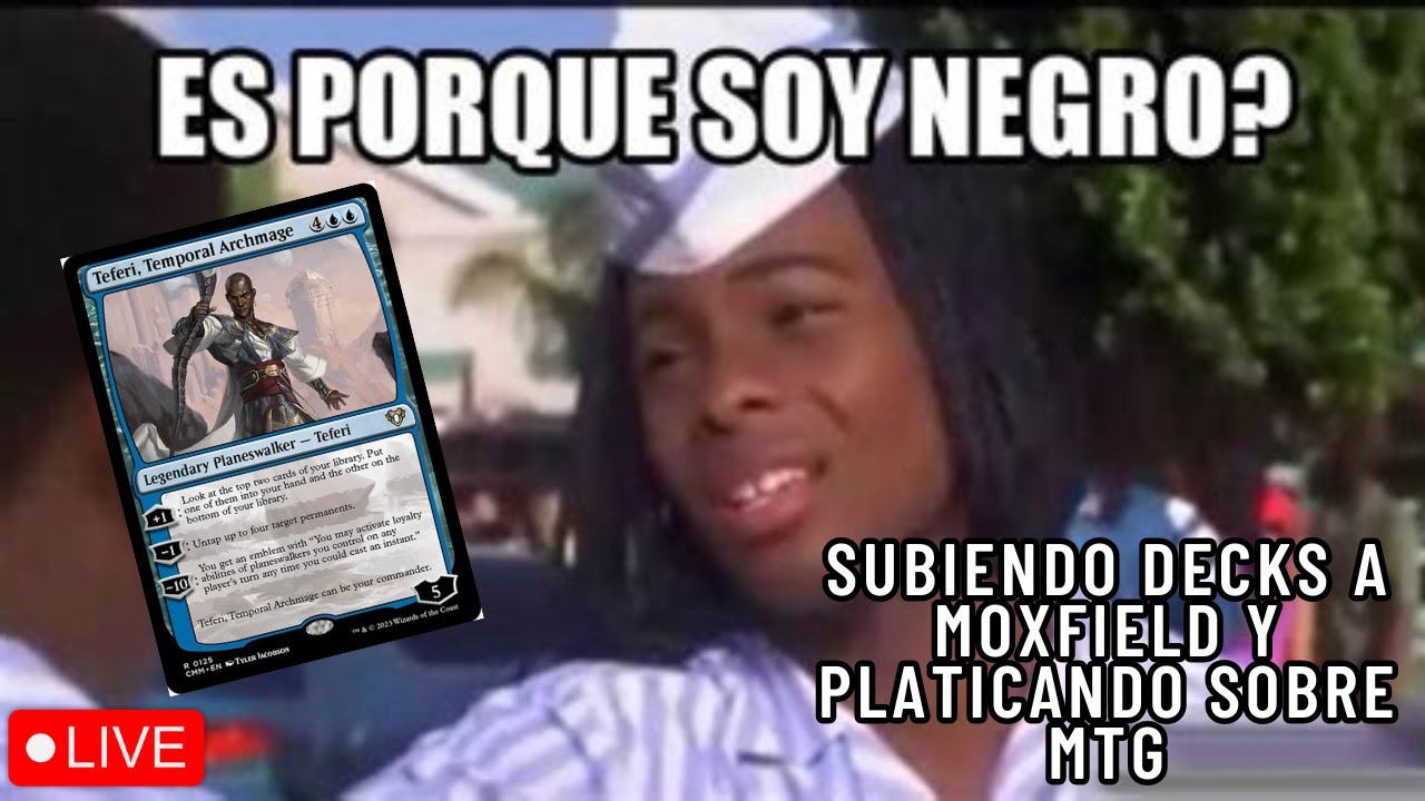 Stream Subiendo Decks A Moxfield Y Hablando Sobre MTG YouTube Stream subiendo decks a moxfield y hablando sobre mtg youtube