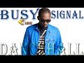 Busy Signal Mixtape Best of 2018 Dancehall Hits Mix by djeasy