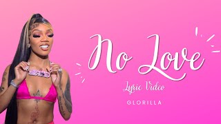 No Love | Glorilla (Lyrics)