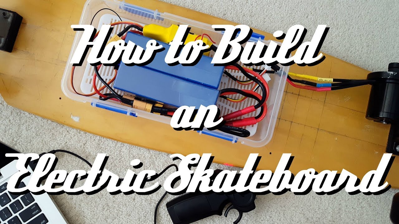 How to Build an Electric Skateboard in Less Than 15 Minutes YouTube