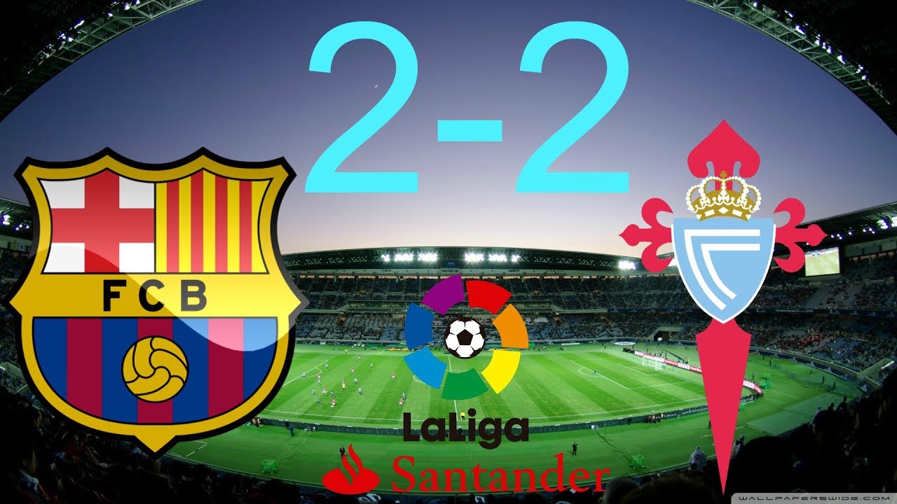 Download Barcelona vs Celta Vigo 2 2  All Goals & Extended Highlights La Liga 2017 02⁄12⁄2017 HD