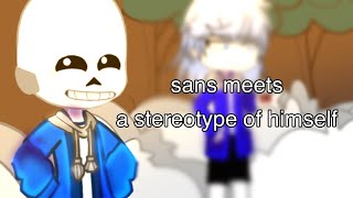 Sans meets A Sterotype Sans