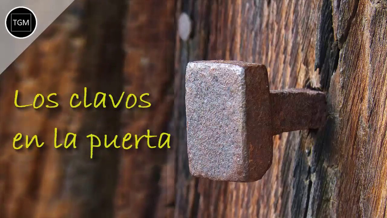 Cuento semilla : LOS CLAVOS EN LA PUERTA - YouTube