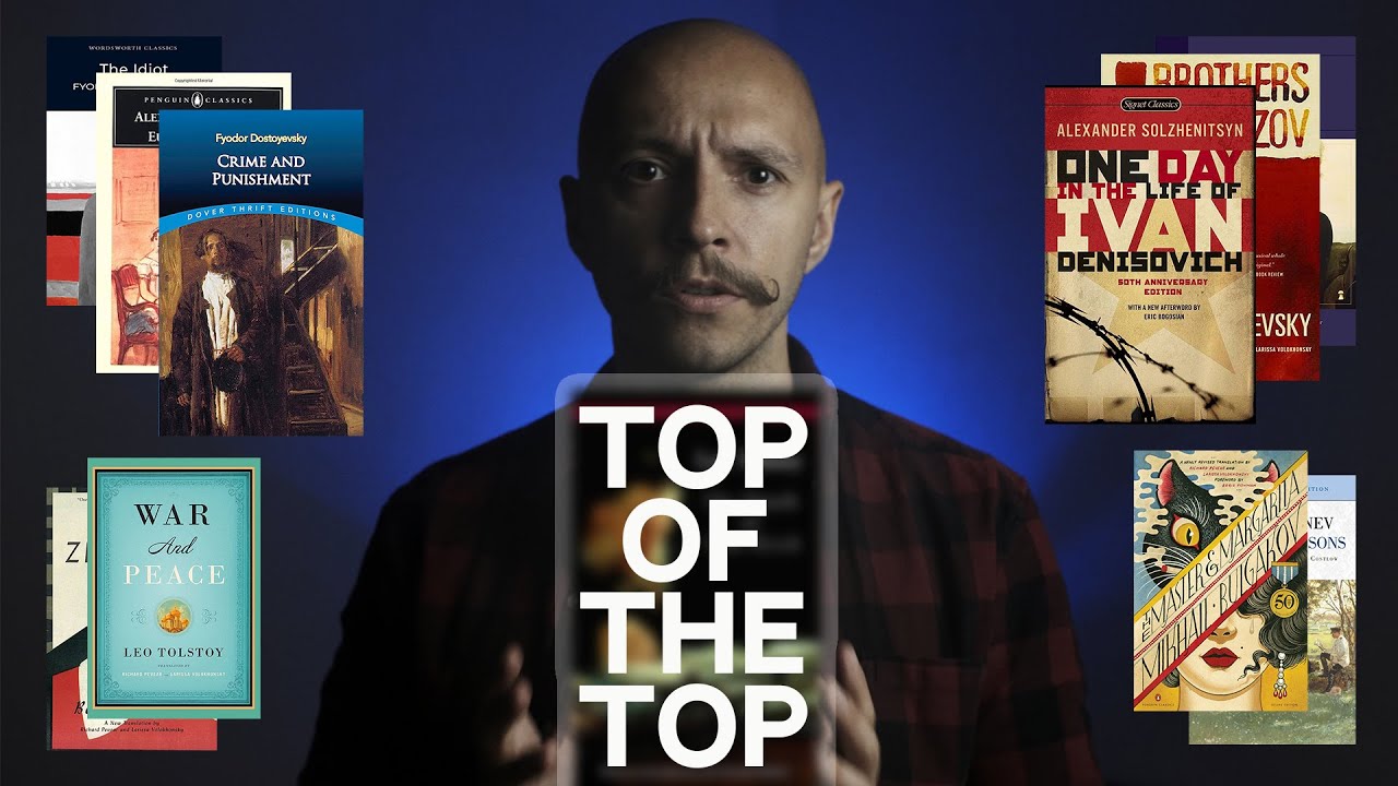 Ranking Russian Literature // My Personal Top-10 + 1 Over The Top