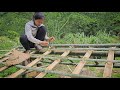 Vie quotidienne dune mre clibataire de 17 ans  construire une cuisine en bambou  ly tieu nu