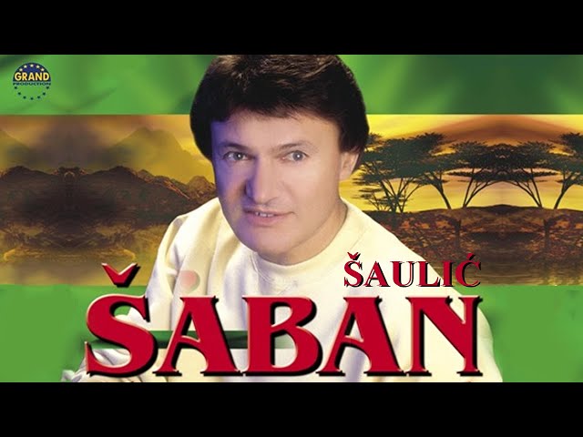 Saban Saulic - Nema nista majko od tvoga veselja