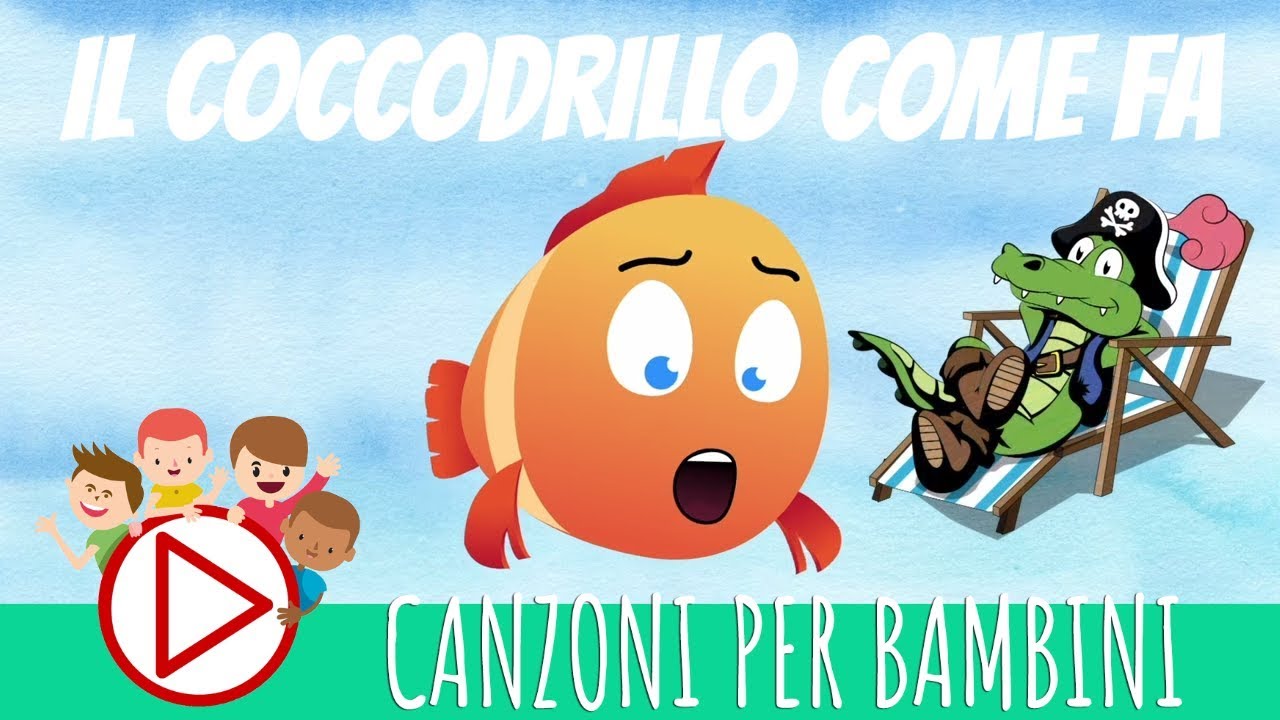 Il Coccodrillo Come Fa Canzoni Per Bambini Youtube