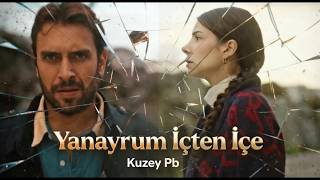Yanayrum İçten İçe / Taşacak Bu Deniz Dizi Müzikleri