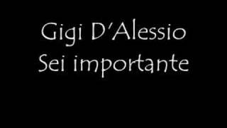 Gigi D'Alessio Sei importante chords