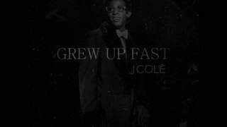 J. Cole - Grew Up Fast [LYRICS + HQ DOWNLOAD LINK]