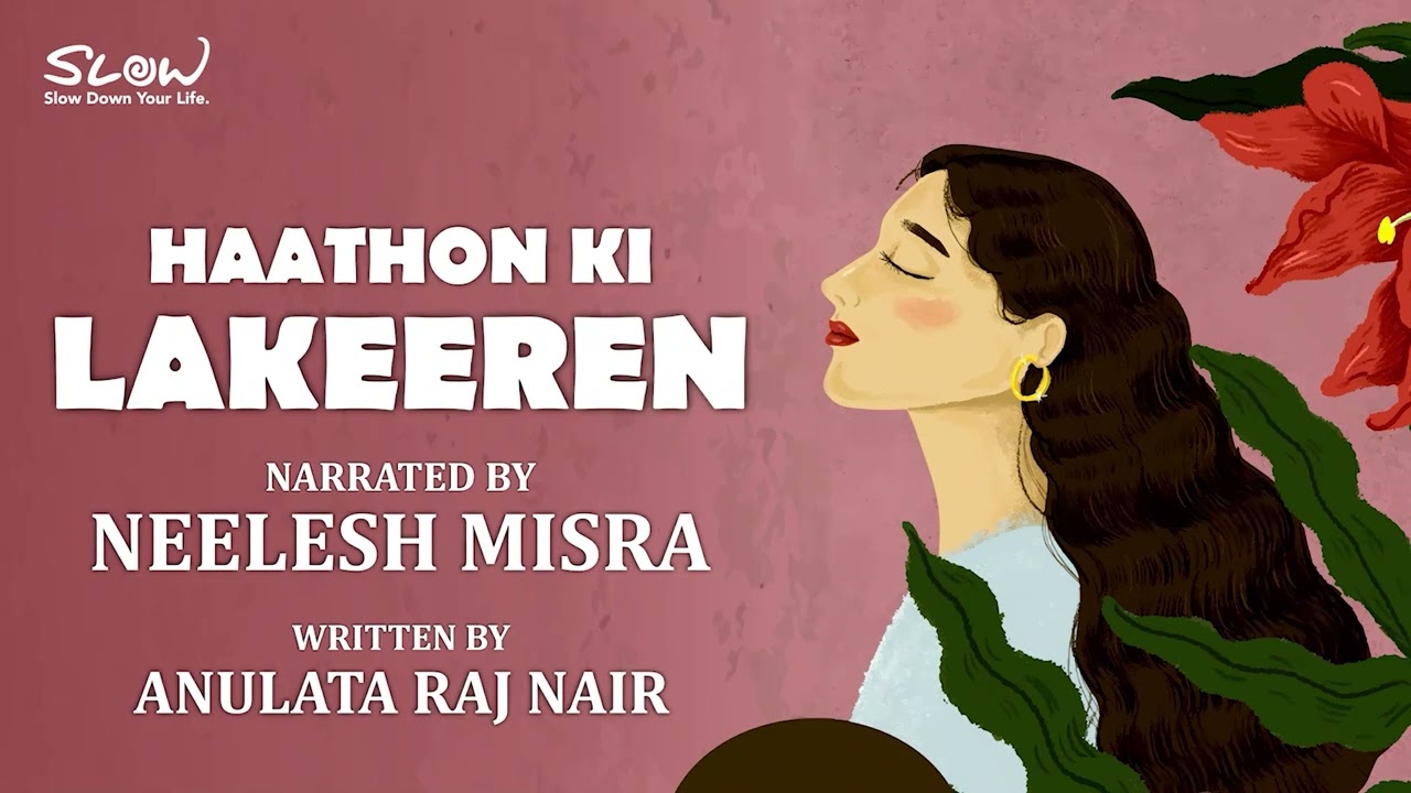 Haathon Ki Lakeeren  Written By Anulata Raj Nair  YKIB  Season 7  Neelesh Misra
