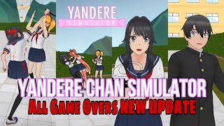 Yandere Chan Simulator All Game Overs! New Update Yandere Simulator Fan Game