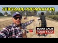 Subgrade Preparation on Road Construction Site | Auto Level Staff Reading | Live Practical