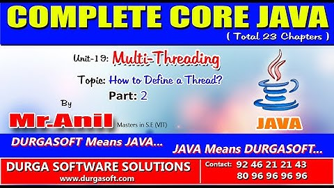 Core Java-Multi-Threading-How to Define a Thread? || Part 2