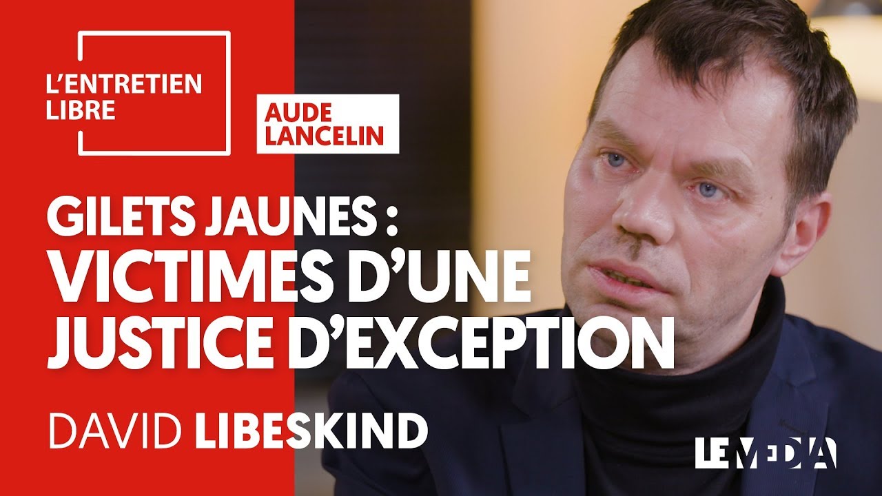 Gilets Jaunes Victimes Dune Justice Dexception David Libeskind