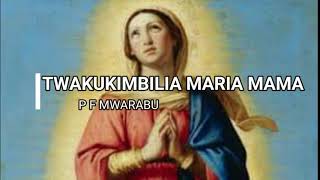 Twakukimbilia (with lyrics) by PF Mwarabu