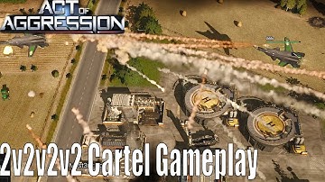 Act Of Aggression - Cartel 2v2v2v2 Gameplay