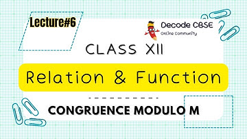 What is Congruence Modulo m? | #relationandfunctions #class12 #maths #important #mathematics 📐📊📚
