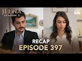 Jeena Season 2 Episode 397 | Full Recap with Commentary | Turkish Drama in Urdu | UH2O