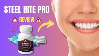 Healthy Teeth Review - Dental Supplement - Steel Bite Pro Work