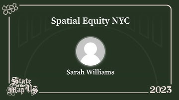 Spatial Equity NYC - Sarah Williams