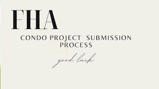 FHA Condo approval process