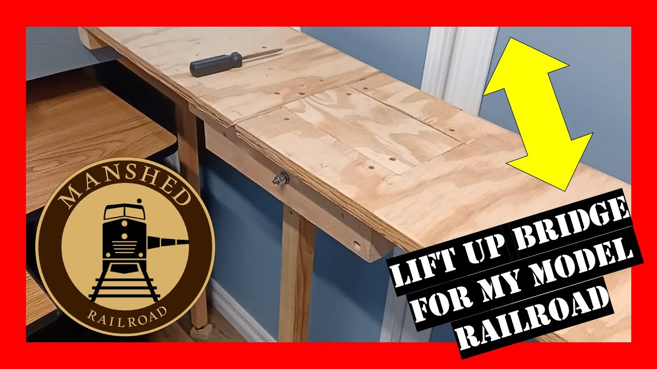 Lift Bridge for My Model Railroad 