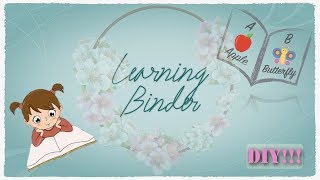 Toddler Learning Binder | DIY | Step by Step Guide
