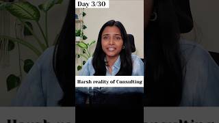 The reality behind the glamour...Day 3 of 30 Days, 30 MBA stories! #consulting #mbb #iim #mba