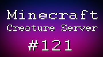Fail Minecraft - Creature Server 3.0 w/ Kootra and Creatures Part 121 (Multiplayer/Survival)