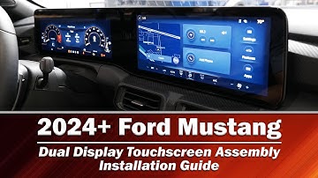 2024+ Ford Mustang - Dual Display Touchscreen Upgrade Installation Guide - Infotainment.com