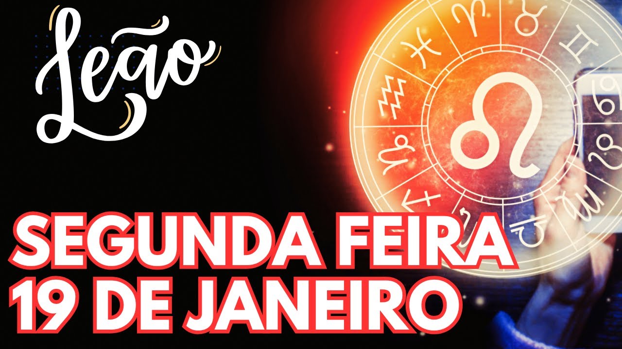 ♌LEÃO ALGO INESPERADO PODE ACONTECER HOJE NESTA SEGUNDA FEIRA 19 DE JANEIRO DE 2026.