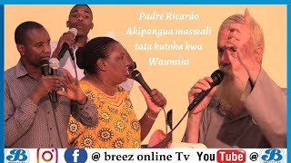 Waumini Wamuuliza Padre Peku peku Maswali mazito, Cheki alivyoyapangua moja baada ya lingine.