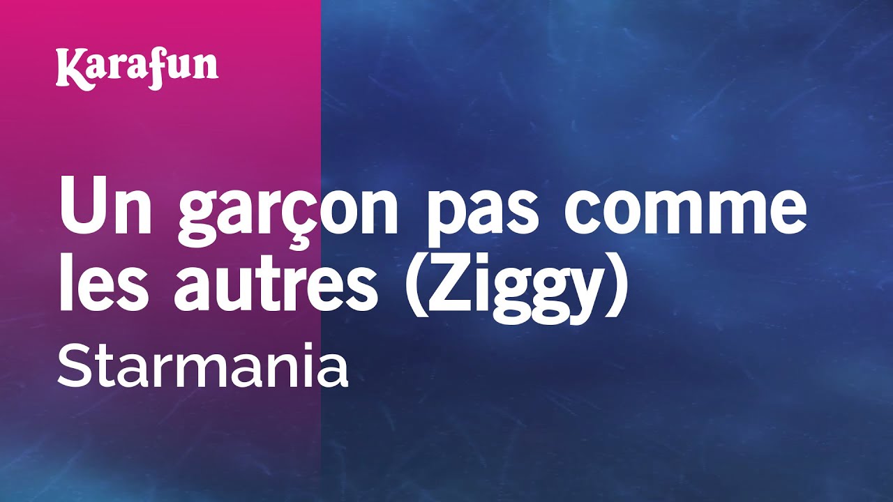 Un garçon pas comme les autres (Ziggy) - Starmania | Karaoke Version | KaraFun