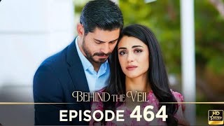 Gelin 464 Bölüm | Behind the Veil Episode 464 | Season 4 | HD Review