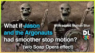 What if Jason and the Argonauts Had Smoother Stop Motion (Without the Soap Opera Effect)