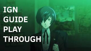 The Persona 3 Reload IGN GUIDE playthrough starts now screenshot 2